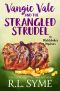 [The Matchbaker Mysteries 03] • Vangie Vale and the Strangled Strudel